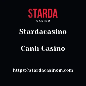 Stardacasino Canlı Casino