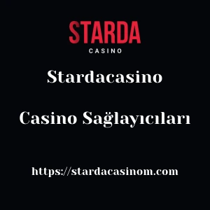 Stardacasino Casino Sağlayıcıları