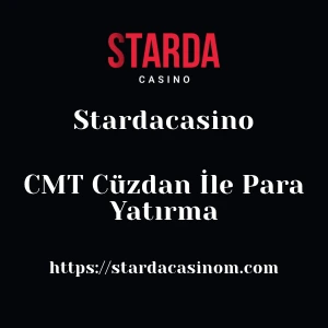 Stardacasino CMT Cüzdan İle Para Yatırma
