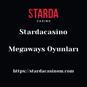 Stardacasino Megaways Oyunları