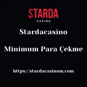 Stardacasino Minimum Para Çekme