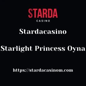 Stardacasino Starlight Princess Oyna